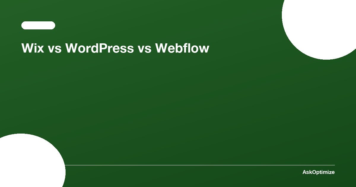 Wix vs WordPress vs Webflow : Le Vrai Comparatif 2026